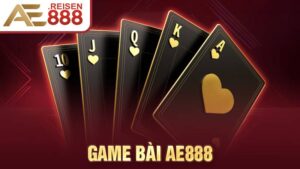 Game bài AE888