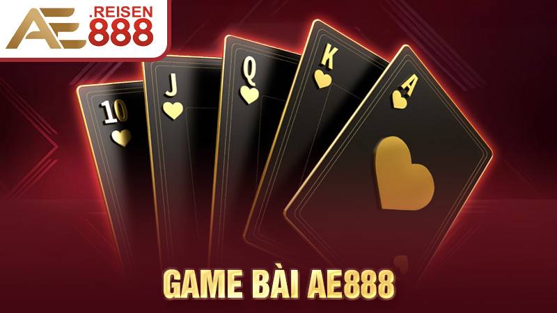 Game bài AE888
