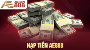 Nạp tiền AE888