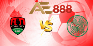 nhan-dinh-cork-city-vs-celtic-5